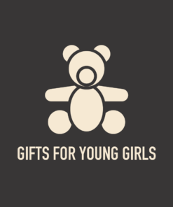 Gifts For Young Girls